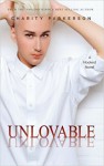 Unlovable - Charity Parkerson