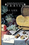 By P.B. Ryan Still Life With Murder (Nell Sweeney Mystery Series) (Volume 1) (3rd Edition) [Paperback] - P.E. Ryan