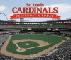 Yesterday and Today: St. Louis Cardinals - Bruce Herman, Foreword by Ozzie Smith