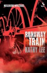 Mallenford Mysteries: Runaway Train - Kathy Lee