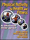 Physical Activity for Health and Fitness - Rod K. Dishman, David W. Hill