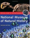 Official Guide To The Smithsonian National Museum of Natural History - Smithsonian Institution