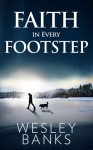 Faith In Every Footstep - Wesley Banks