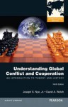 Understanding Global Conflict and Cooperation: An Introduction to Theory and History - Joseph S. Nye Jr.