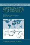 Environmental Change and Its Implications for Population Migration - Jon D. Unruh, Maarten S. Krol, Nurit Kliot