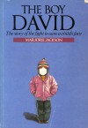 Boy David: The Story of the Fight to Save a Child's Face - Marjorie Jackson