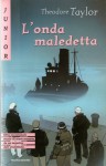 L'onda maledetta e altre avventure di mare - Theodore Taylor, Paolo Canton, Giovanna Zoboli