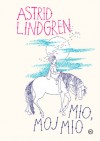 Mio, moj Mio - Astrid Lindgren, Nada Grošelj