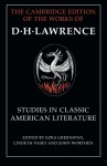 Studies in Classic American Literature (The Cambridge Edition of the Works of D. H. Lawrence) - D. H. Lawrence, Ezra Greenspan, Lindeth Vasey, Professor John Worthen