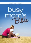 KJV Busy Mom's Bible: Daily Inspiration Even If You Only Have One Minute - Zondervan Publishing