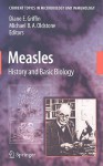 Measles: History and Basic Biology - Diane E. Griffin, Michael B.A. Oldstone