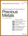 Portfolio Investment Opportunities in Precious Metals (Wiley RealTime Finance) - David M. Darst