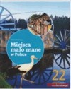 22 miejsca, które musisz zobaczyć. Miejsca mało znane w Polsce. - Robert Pasieczny