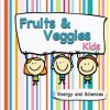 Fruits & Veggies Kids - Energy and Sciences, Jennise Conley