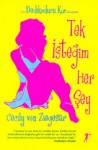 Tek İstediğim Her Şey - Cecily von Ziegesar, Zeynep Yeşiltuna, Bige Turan