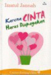 Karena Cinta Harus Diupayakan - Izzatul Jannah