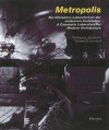 Metropolis: A Cinematic Laboratory for Modern Architecture - Wolfgang Jacobsen