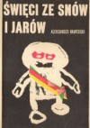 Święci ze snów i jarów - Aleksander Nawrocki