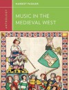 Anthology for Music in the Medieval West - Margot Fassler, Walter Frisch