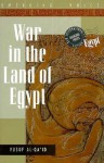 War in the Land of Egypt - Yusuf Al-Qa'Id