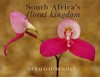 The World's Richest Floral Kingdom: South Africa's Botanical Wonderland (Meridian Series) - Gerald Hoberman