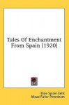 Tales of Enchantment from Spain (1920) - Elsie Spicer Eells