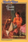 Sadie Rose and the Double Secret - Hilda Stahl