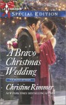 A Bravo Christmas Wedding - Christine Rimmer