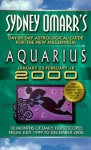 Sydney Omarr's Day-by-day Astrological Guide For The New Millenium:Aquarius - Sydney Omarr