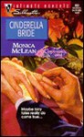 Cinderella Bride (Conveniently Wed) - Monica McLean