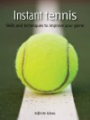 Instant tennis - Infinite Ideas