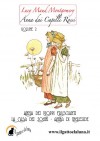 Anna dai Capelli Rossi Volume 2 - Lucy Maud Montgomery, Ilaria Isaia