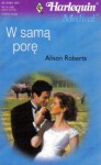 W samą porę - Alison Roberts