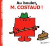 Au Boulot, M. Costaud! - Roger Hargreaves