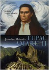 Tupac Amaru II - Jarosław Molenda