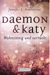 Obsidian: Daemon & Katy. Wahnsinnig und verrückt - Anja Malich, Jennifer L. Armentrout