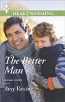 The Better Man (Chicago Sisters) - Amy Vastine