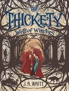 Well of Witches (The Thickety) - Andrea Offermann, A.J. White