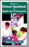 Delmar's Clinical Handbook for Health Care Professionals - Michelle Heller, Connie Krebs