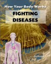 Fighting Diseases - Pip Morgan