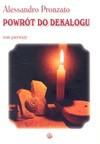 Powrót do dekalogu. T. 1, (I-IV) - Alessandro Pronzato