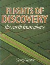 Flights of Discovery: The Earth from Above - Georg Gerster