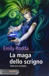 La maga dello scrigno (Nelle terre di Rondo, #1) - Emily Rodda