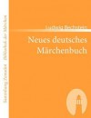 Neues Deutsches M Rchenbuch - Ludwig Bechstein