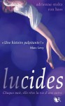 Lucides - Adrienne Stoltz, Ron Bass, Dominique Haas