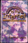 Student Resource Guide to the Internet: Student Success On-Line - Cynthia B. Leshin