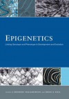 Epigenetics: Linking Genotype and Phenotype in Development and Evolution - Benedikt Hallgr?msson, Brian Keith Hall, Benedikt Hallgr Msson