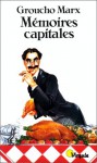 Mémoires Capitales - Groucho Marx