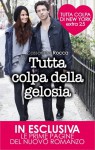 Tutta colpa della gelosia - Cassandra Rocca