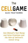 The Cell Game - Alex Prud'Homme